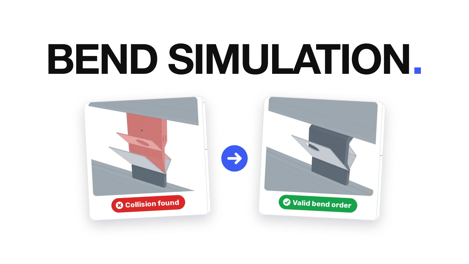 Press Brake Simulation: Watch Your Part Bend Before You Order
